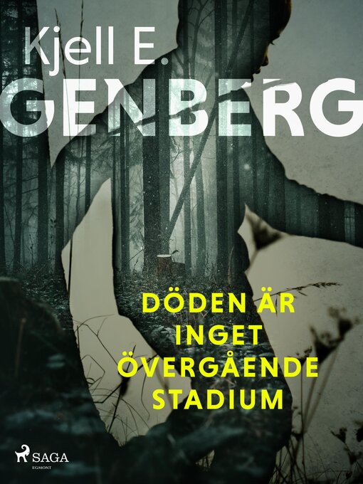 Titeldetaljer för Döden är inget övergående stadium av Kjell E. Genberg - Tillgänglig